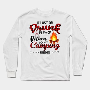 If Lost Or Drunk Wine Please Return To My Camping Long Sleeve T-Shirt